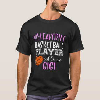 Mein Lieblings-Basketball-Spieler nennt mich Gigi T-Shirt