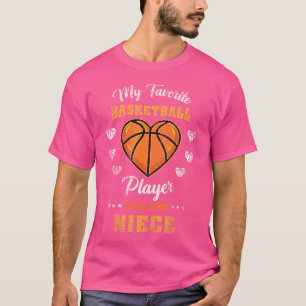 Mein Lieblings-Basketball-Spieler nennt mich Niece T-Shirt