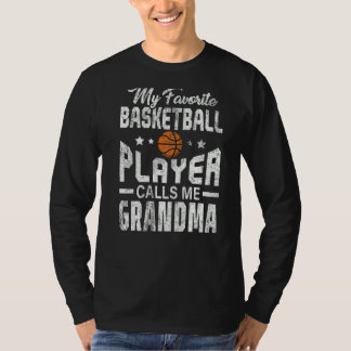 Mein Lieblings-Basketball-Spieler nennt mich Oma T-Shirt