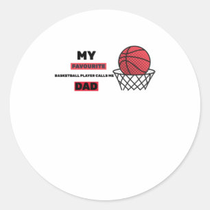 Mein Lieblings-Basketball-Spieler nennt mich Vater Runder Aufkleber