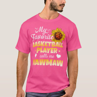 Mein Lieblings-Basketball-Spieler ruft mich Mawmaw T-Shirt