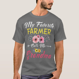 Mein Lieblings-Bauer nennt mich Oma-Blume Mutter T-Shirt