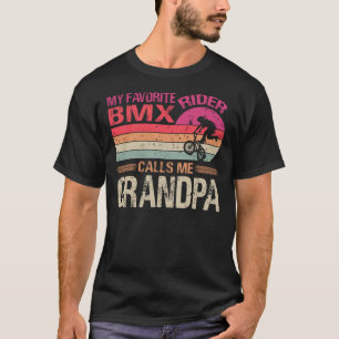 Mein Lieblings-BMX-Fahrer nennt mich Großvater Vat T-Shirt