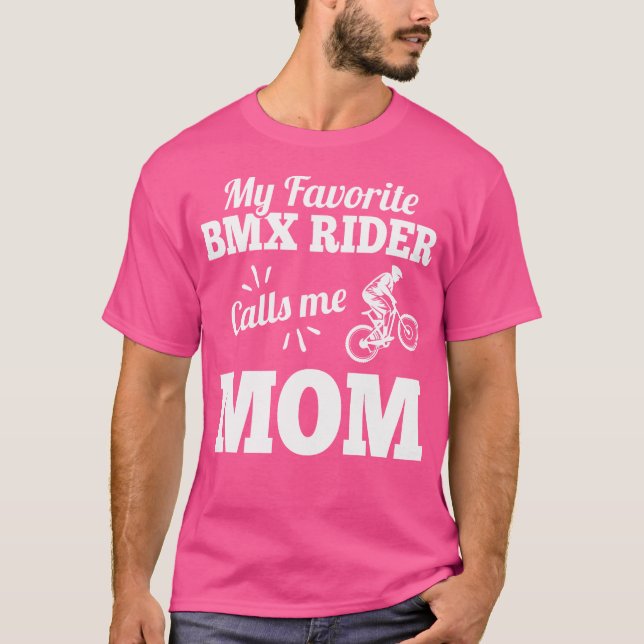 Mein Lieblings-BMX-Fahrer nennt mich Mama für Mutt T-Shirt (Vorderseite)