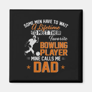 Mein Lieblings-Bowling-Player nennt mir Vater-Gesc Magnet