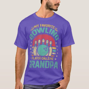 Mein Lieblings-Bowling-Spieler nennt mich Opa für  T-Shirt