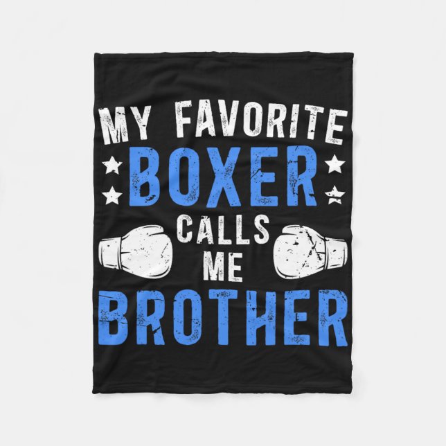 Mein Lieblings-Boxer nennt mich Bruder Boxbrother Fleecedecke (Vorderseite)