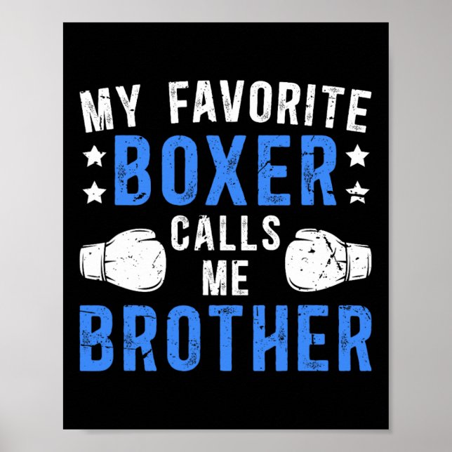 Mein Lieblings-Boxer nennt mich Bruder Boxbrother Poster (Vorne)
