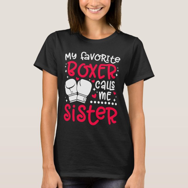 Mein Lieblings-Boxer nennt mich Schwester Boxing S T-Shirt (Vorderseite)