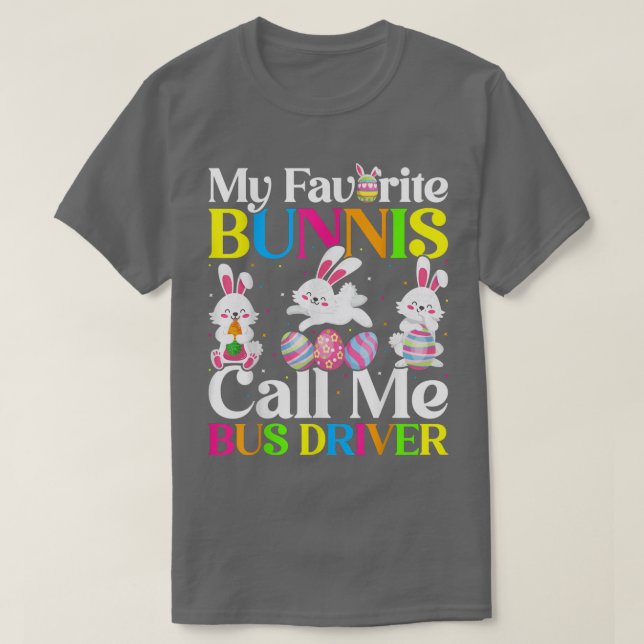 Mein Lieblings-Bunny nennen mich Busfahrer Oster T T-Shirt (Design vorne)