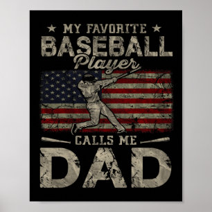 Mein Lieblings-Bysebyll-Spieler nennt mich Dad Vat Poster