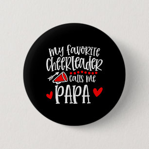 Mein Lieblings-Cheerleader nennt mich Papa Lustige Button