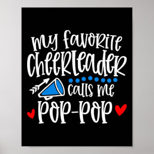 Mein Lieblings-Cheerleader nennt mich Pop-Pop lust Poster