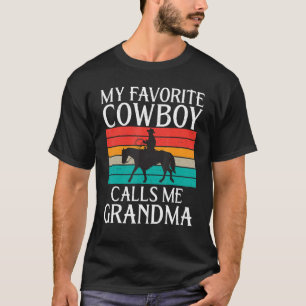 Mein Lieblings-Cowboy nennt mich Grandma Rodeo T-Shirt