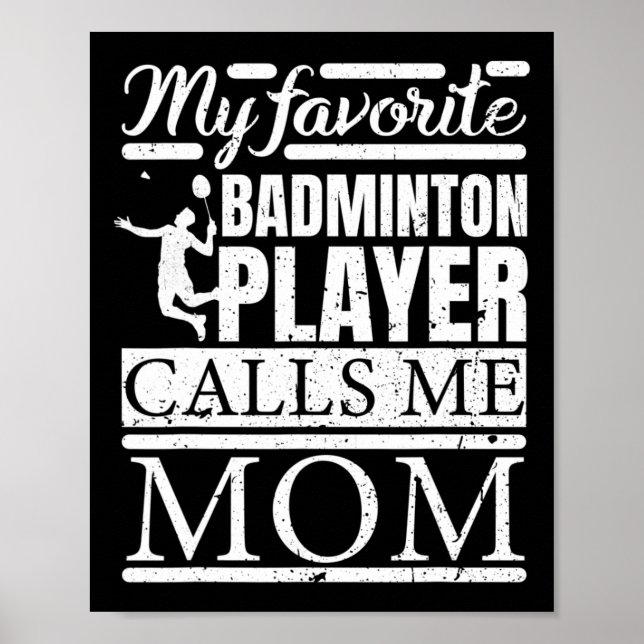 Mein Lieblings-Dminton-Player ruft mich Mama an Poster (Vorne)