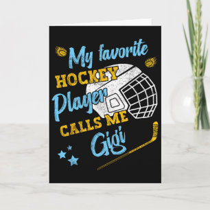 Mein Lieblings-Eishockeyspieler nennt mich Gigi  Karte