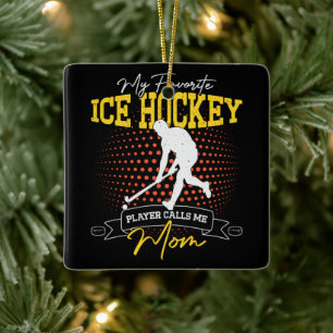 Mein Lieblings-Eishockeyspieler nennt mich Mom lus Keramikornament
