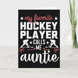 Mein Lieblings-Eishockeyspieler nennt mich Tante H Karte