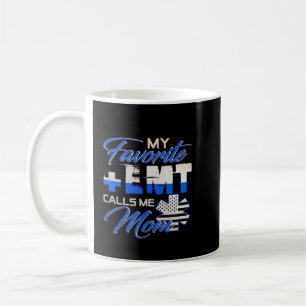 Mein Lieblings-EMT nennt mich Mama stolz Mutter-Ni Kaffeetasse