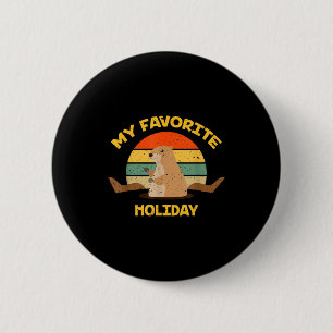 Mein Lieblings-Feiertag Ground Hog Lustiger Ground Button