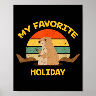 Mein Lieblings-Feiertag Ground Hog Lustiger Ground Poster