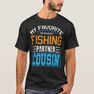 Mein Lieblings-Fishing-Partner-COUSIN-Tag T-Shirt