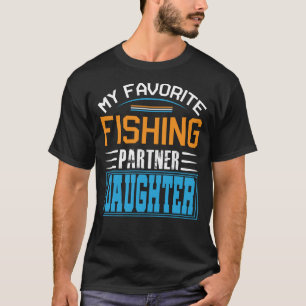 Mein Lieblings-Fishing-Partner DAUGHTER-Vatertag T-Shirt