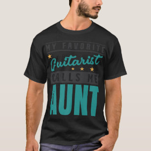 Mein Lieblings-Gitarrist nennt mich Tante, Gitarri T-Shirt
