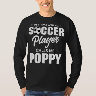 Mein Lieblings-Goalie nennt mich Poppy Soccer Play T-Shirt