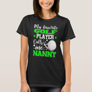 Mein Lieblings-Golf-Spieler nennt mich Gruscha Mot T-Shirt