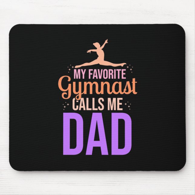 Mein Lieblings-Gymnast nennt mich Vater Mousepad (Vorne)