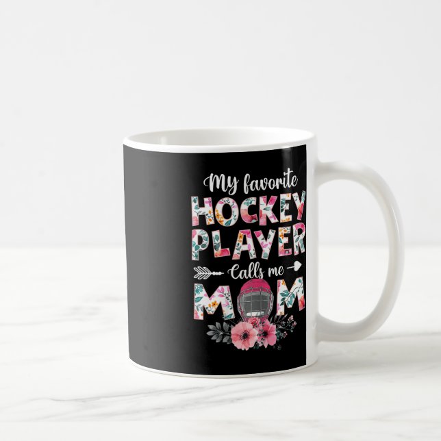 Mein Lieblings-Hockey-Spieler nennt Me Mama Hockey Kaffeetasse (Rechts)