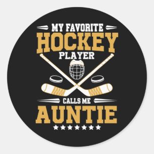 Mein Lieblings-Hockeyspieler nennt mich Auntie Hoc Runder Aufkleber