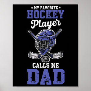 Mein Lieblings-Hockeyspieler nennt mich Dad Hockey Poster