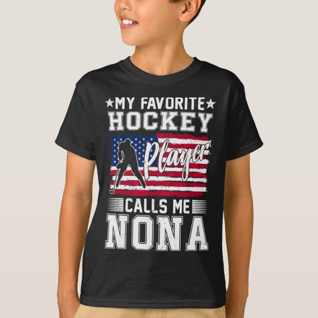 Mein Lieblings-Hockeyspieler nennt mich Nona Ameri T-Shirt (Vorderseite)