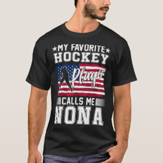 Mein Lieblings-Hockeyspieler nennt mich Nona Ameri T-Shirt
