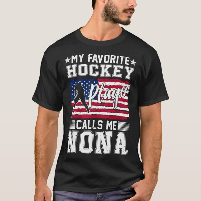 Mein Lieblings-Hockeyspieler nennt mich Nona Ameri T-Shirt (Vorderseite)