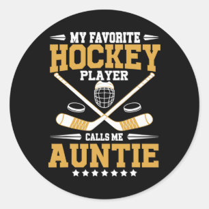 Mein Lieblings-Hockeyspieler nennt mich Tante Hock Runder Aufkleber