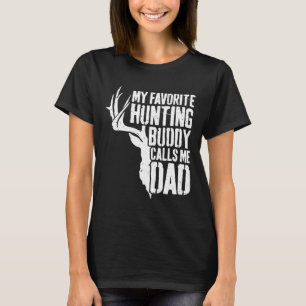 Mein Lieblings-Jagdgefährte nennt mich Papa Hirsc T-Shirt