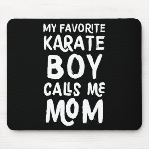 Mein Lieblings-Karate-Junge nennt mich Mama Funny Mousepad