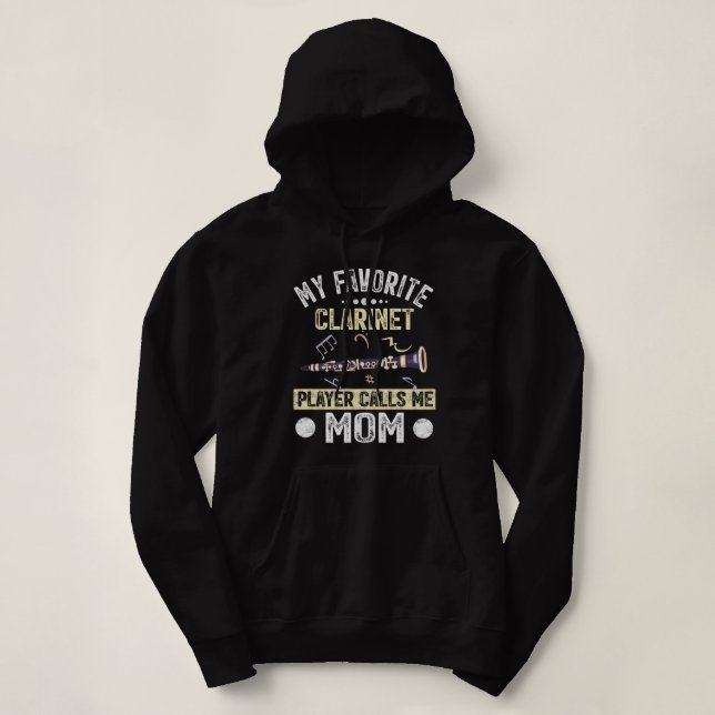 Mein Lieblings-Klarinettenspieler nennt mich Mama  Hoodie (Design vorne)