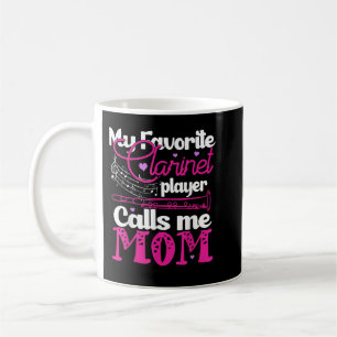 Mein Lieblings-Klarinettenspieler ruft Mama Klarin Kaffeetasse