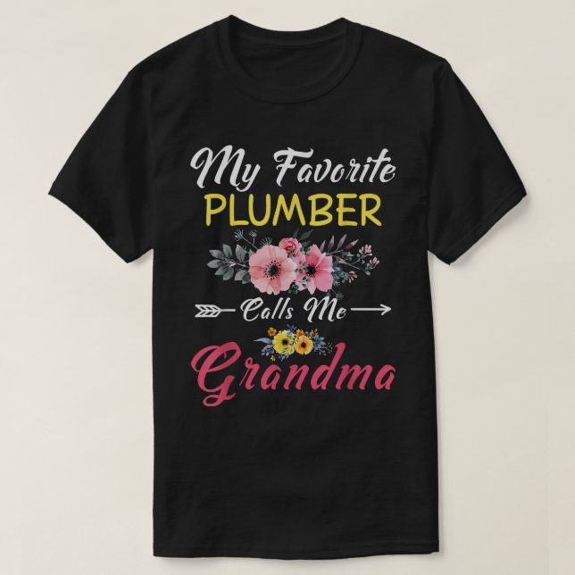 Mein Lieblings-Klempner nennt mich Oma-Blume T-Shirt (Design vorne)