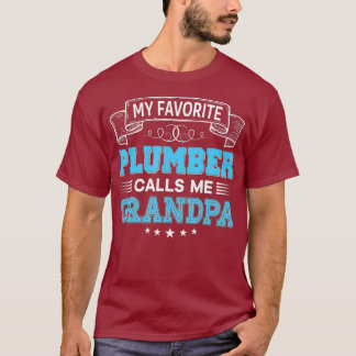 Mein Lieblings-Klempner nennt mich Opa-Vater-Mama T-Shirt