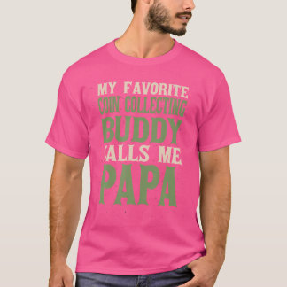 Mein Lieblings-Kumpel-Münzensammler-Papa-Münzensam T-Shirt