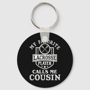 Mein Lieblings-Lacrosse-Player nennt mich Cousin-O Schlüsselanhänger