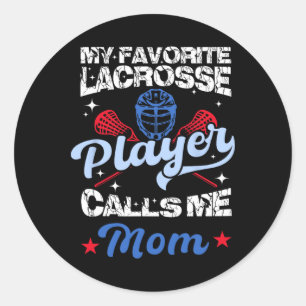 Mein Lieblings-Lacrosse-Player nennt mich Mama Fun Runder Aufkleber