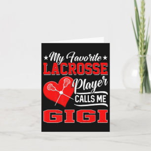 Mein Lieblings-Lacrosse-Player ruft mich Gigi an Karte