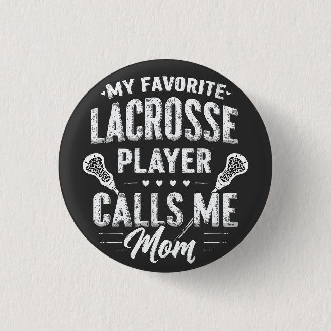 Mein Lieblings-Lacrosse-Player ruft mich Mama an Button (Vorderseite)