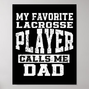 Mein Lieblings-Lacrosse-Player ruft Vater Fathers Poster